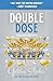 Double Dose (Davis Way Crime Caper) by Gretchen Archer