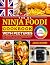 The UK Ninja Foodi Cookbook with Pictures by Janice Sottile