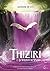 Thiziri, tome 2 : La Volonté de Vwaré (Thiziri, #2)