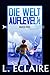 Die Welt aufleveln 1 (Leveling Up The World, #1)