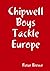 Chipwell Boys Tackle Europe