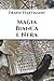 Magia Bianca e Nera (Italian Edition)