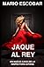Jaque al Rey: Suspense, thriller y misterio en estado puro (Crímenes de Madrid La Inspectora Gitana) (Spanish Edition)