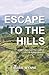 Escape to the Hills: Search...