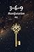 3-6-9 Manifestation "der Schlüssel": Durch Manifestation zu Glück & Erfolg (German Edition)