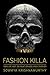 Fashion Killa: How Hip-Hop ...