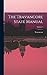 The Travancore State Manual; Volume 1 by Travancore
