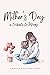 Mother's Day: A Tribute to ...
