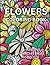 FLOWERS COLORING BOOK by Rae Williams