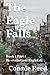 The Eagle Falls: Book 5 Part 1 Re-evolution: Eaglefall