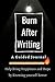 Burn Book After Writing : A...