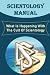 Scientology Manual: What Is Happening With The Cult Of Scientology