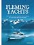 Fleming Yachts by Tony  Fleming