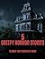 5 Creepy Horror Stories: To...
