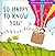 So Happy to Know You! by Annie F. Downs