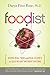 Foodist: Using Real Food and Real Science to Lose Weight Without Dieting