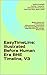 EasyTimeLine: Illustrated Before Human Era BHE Timeline, V3 EasyTimeLine.org: Human Achievements, Advancements, Innovations, and Understanding in Science using EMILIANI’s HE Calendar Reform Idea