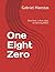 One Eight Zero: One Goal, a few rules, no turning BACK. - The Print Version