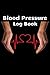 Blood Pressure Log Book: Ea...
