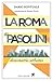 La Roma di Pasolini. Dizion...