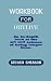 WORKBOOK FOR OUTLIVE by Steven Emerson