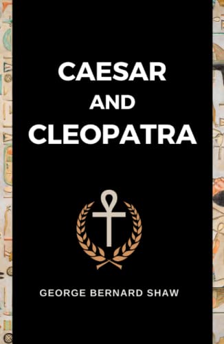 Caesar and Cleopatra