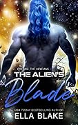 The Alien's Blade (Craving the Heveians #3)