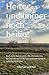 Heiter ... und immer noch h...
