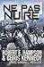 Ne Pas Nuire (La Guerre d'Oméga t. 7) (French Edition)