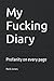 My Fucking Diary: profanity...