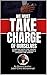 WE MUST TAKE CHARGE OF OURS...