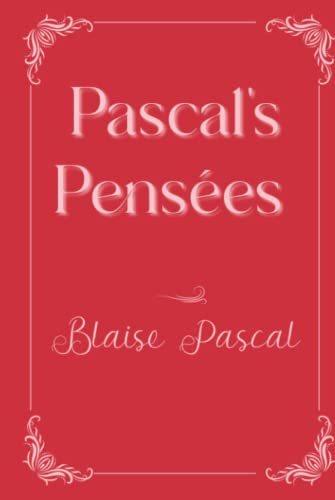 Pascal's Pensées: Eleganse Edition