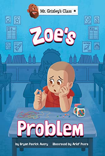 Zoe's Problem (Mr. Grizley's Class)