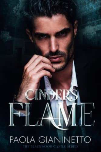 Cinder's Flame: The Blackwood Castle Series (Italian Edition)