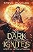 The Dark That Ignites: A YA...