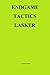 Endgame Tactics: Lasker