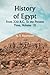 History of Egypt From 330 B.C. To the Present Time, Volume 10
