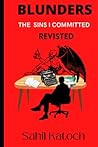 Blunders: The sin I committed Revisted