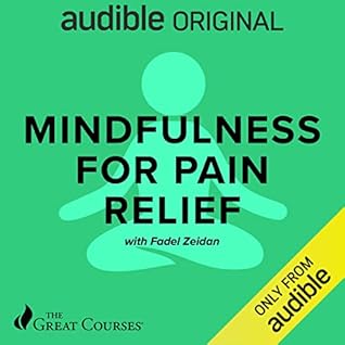 Mindfulness for Pain Relief fadel