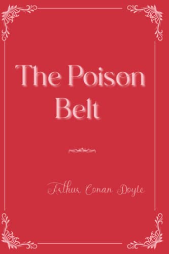 The Poison Belt: Eleganse Edition