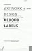 Artwork and Design for Record Labels: A Quick and Dirty Guide to Album Artwork, Design, and Branding for Independent Record Labels (Micro Books for ... Guides on Single Music Industry Subjects)