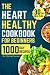 The Heart Healthy Cookbook ...