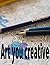 Art you creative
