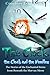 The Clock, the Cloak and the Needles: The Stories of the Enchanted Items from Beneath the Morvan Moon