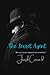 The Secret Agent: “We can never cease to be ourselves.”