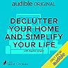 Declutter Your Home and Simplify Your Life