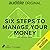 Six Steps to Manage Your Money by Miranda Reiter