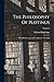 The Philosophy Of Plotinus: The Gifford Lectures At St. Andrews, 1917-1918; Volume 2