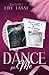 Dance for me