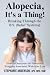 Alopecia, It's A Thing! Bre...
